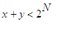 x+y < 2^N