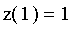 z(1) = 1