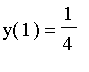 y(1) = 1/4