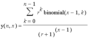 y(n,x) = sum(r^k*binomial(x-1,k),k = 0 .. n-1)/((r+...