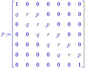 P := matrix([[1, 0, 0, 0, 0, 0, 0], [q, r, p, 0, 0,...